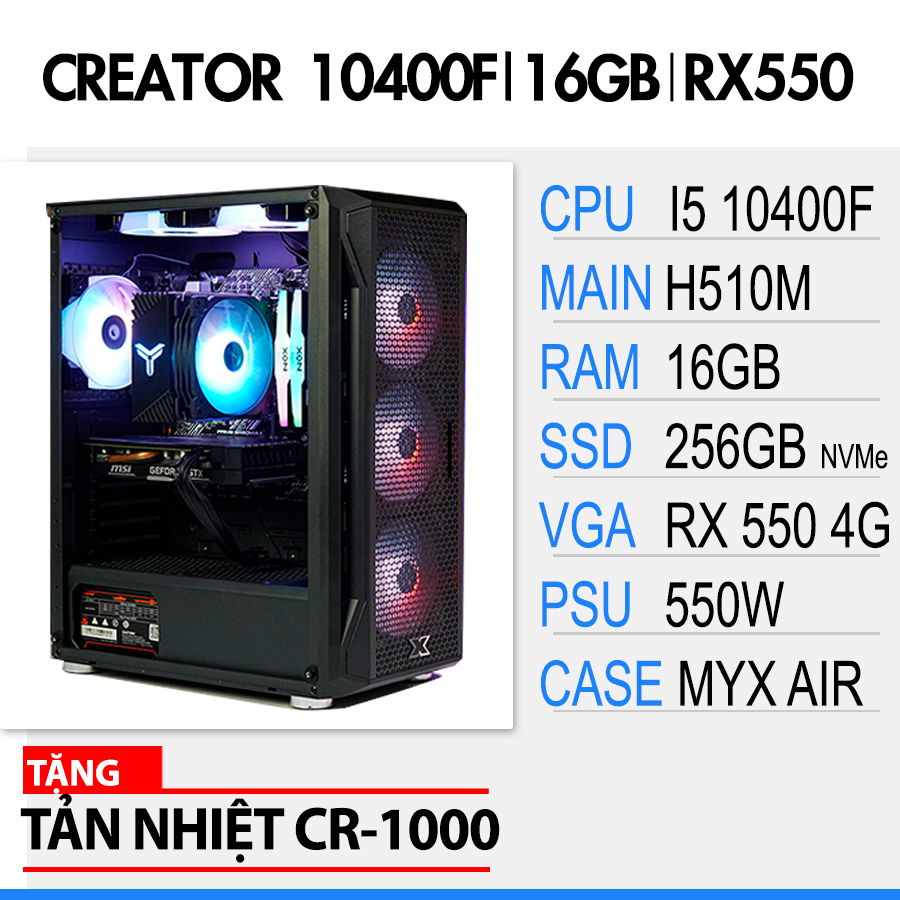 CREATOR i5 10400F | 16GB | RX550 4GB